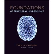 Foundations of Behavioral Neuroscience (paper) 9780205947997