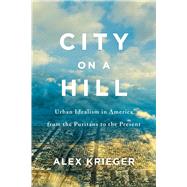 City on a Hill 9780674987999