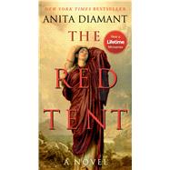 The Red Tent - 20th Anniversary Edition A Novel 9781250067999