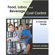 Food, Labor, and Beverage Cost Control: A Concise Guide 9781478627999