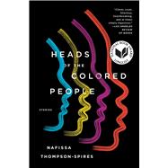 Heads of the Colored People 9781501168000