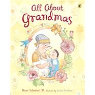 All About Grandmas 9780147518002