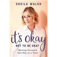 It's Okay Not to Be Okay 9780801078002