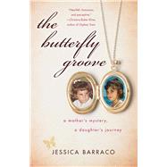 The Butterfly Groove 9781631528002