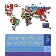 International Politics on the World Stage, Brief, with PowerWeb 9780073018003