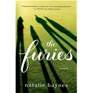 The Furies A Novel 9781250048004
