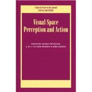 Visual Space Perception and Action: A Special Issue of Visual Cognition 9781138878006