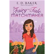 The Fairy-Tale Matchmaker 9781619638006