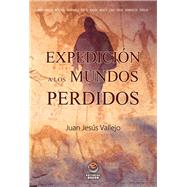 Expedición a los mundos perdidos 9788497008006