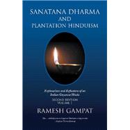 Sanatana Dharma and Plantation Hinduism 9781796078008
