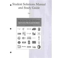 Student Solutions Manual and Study Guide to accompany Practical Business Math Procedures 9780077328009