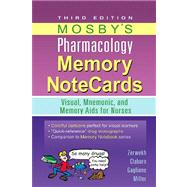 Mosby's Pharmacology Memory NoteCards : Visual, Mnemonic, and Memory Aids for Nurses 9780323078009