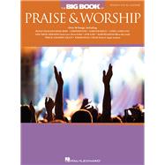 The Big Book of Praise & Worship 9781495008009