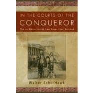 In the Courts of the Conqueror 9781936218011