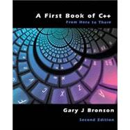 A First Book of C++: From Here to There