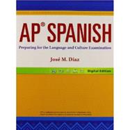 AP Spanish 14: Preparing for the Language and Culture Examination - Student Edition, Grade 12 9780133238013