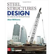 Steel Structures Design for Lateral and Vertical Forces, 