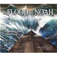 The Flood: Legends & Lore of Survival 9780890518014