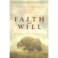 Faith and Will Weathering the Storms in Our Spiritual Lives 9781585428014