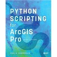 Python Scripting for ArcGIS Pro