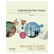 Engineering Your Future: Comprehensive 9780199348015