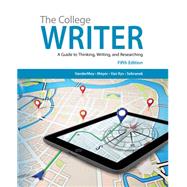 The College Writer, 5/E 9781285438016