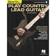 How to Play Country Lead Guitar 9781480398016