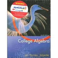 College Algebra plus MyMathLab Student Starter Kit 9780321228017