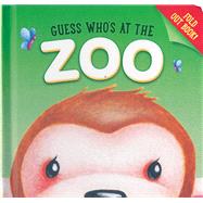 Guess Who's at the Zoo 9780764168017
