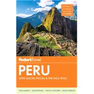 Fodor's Peru 9781101878019