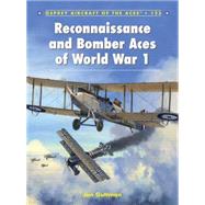 Reconnaissance and Bomber Aces of World War 1 9781782008019