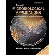 Benson's Microbiological Applications: Laboratory Manual in General Microbiology, Complete Version 9780077668020