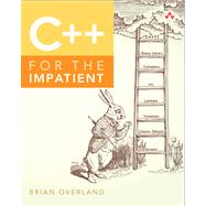 C++ for the Impatient 9780321888020