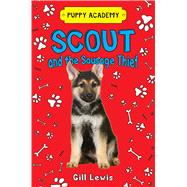 Scout and the Sausage Thief 9781627798020