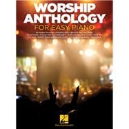 Worship Anthology for Easy Piano 9781495028021