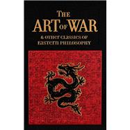 The Art of War & Other Classics of Eastern Philosophy 9781626868021