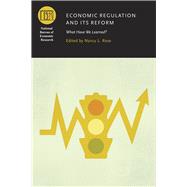 Economic Regulation and Its Reform 9780226138022