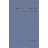 Dramatic Experiments