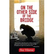 On the Other Side of the Bridge 9781558858022