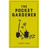 The Pocket Gardener 9781849538022