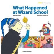 What Happened at Wizard School 9781939248022