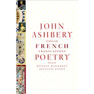 Collected French Translations: Poetry 9780374258023