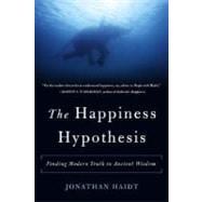 The Happiness Hypothesis 9780465028023