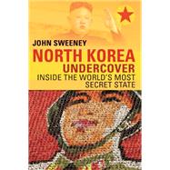 North Korea Undercover 9781605988023