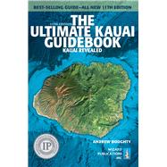 The Ultimate Kauai Guidebook 9781949678024