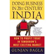 Doing Business in 21st Centary India 9780446508025