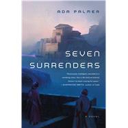 Seven Surrenders 9780765378026