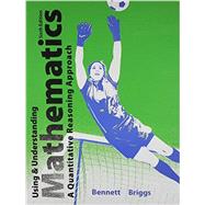 Using and Understanding Mathematics with Integrated Review plus MML Student Access Card and Sticker 9780321988027