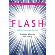 Flash Building the Interactive Web
