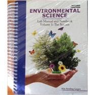 Environmental Science: Lab Manual and Notebook: Volume 1: The Science 9780757598029